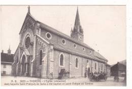 A. B. 3023 - THORENS - L´ Eglise (restaurée) Dans Laquelle St- François De Sales A été Baptisé Et Sacré Evêque De Genève - Thorens-Glières