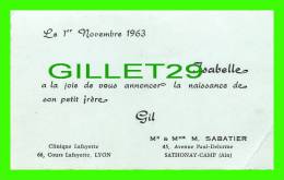 FAIRE-PARTS - CLINIQUE LAFAYETTE - MARCEL SABATIER & DENISE BONNAT ANNONCE NAISSANCE DE GIL  EN 1963 - - Nacimiento & Bautizo