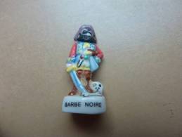 Fève "BARBE NOIRE" - Personaggi