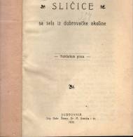 KRISTO P. DOMINKOVIC,Sličice Sa Sela Iz Dubrovačke Okoline,1906,as Scan - Idiomas Eslavos