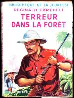 Reginald Campbell - Terreur Dans La Forêt - Bibliothèque De La Jeunesse - ( 1953 ) . - Bibliothèque De La Jeunesse