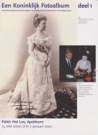 Brochure Een Koninklijk Fotoalbum Deel 1/3 - Dutch Royal Family - Queen Wilhelmina - Queen Emma- Queen Juliana - Vita Quotidiana