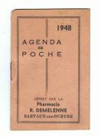 Calendrier Avec Agenda De Poche 1948 - Pharmacie R. Demelenne à Barvaux-surOurthe - Tamaño Pequeño : 1941-60