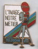 Superbe Pin´s En EGF , France Télécom , DTRN , L'image Notre Métier - France Telecom