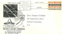 1962  Trans-Canada Highway  Sc 400 On Rose Craft Cachet Vedder Crossing Special First Day Cancel - 1961-1970