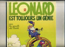 - LEONARD ( 2 ) EST TOUJOURS UN GENIE . DARGAUD 1987 . - Léonard