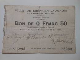 Aisne 02 Crépy-en-Laonnois , 1ère Guerre Mondiale 50 Centimes 22-6-1915 R - Bons & Nécessité