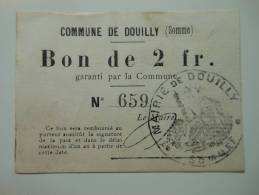 Somme 80 Douilly , 1ère Guerre Mondiale 2 Francs 6-6-1915 R1 - Bons & Nécessité