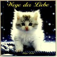 Broschiertes Taschenbuch  -  Wege Der Liebe  -  Von Helga Loibl - Nouvelles