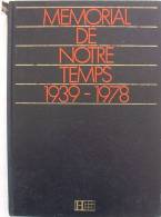 Memorial De Notre Temps 1939-1978 - Encyclopédies