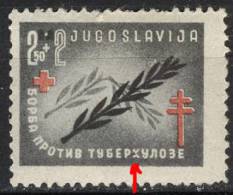 YUGOSLAVIA - JUGOSLAVIA - ERROR  - TBC  - RED CROSS  - "tuber X Uloza"  - **MNH - 1948 -cat MICHEL 130 E - Nuovi