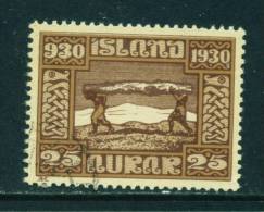 ICELAND - 1930 Parliament Millenary 25a Used As Scan - Gebraucht