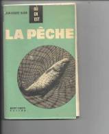 LA PECHE - Fischen + Jagen