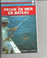 LA PECHE EN MER EN BATEAU - Caccia/Pesca