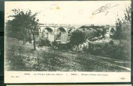 1914 -   Le Viaduc D'Hirson Détruit   - Bce 116 - War 1914-18