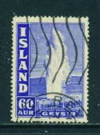 ICELAND - 1938 The Great Geyser 60a Used As Scan - Oblitérés