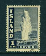 ICELAND - 1938 The Great Geyser 1kr Used As Scan - Used Stamps