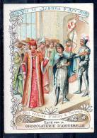 Chromo - Chocolaterie D´Aiguebelle - La Vie De Jeanne D'Arc - Le Roi Refuse D'aller à Reims - Aiguebelle