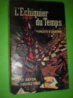 L'échiquier Du Temps De Françoise D'Eaubonne 1962 - Le Rayon Fantastique