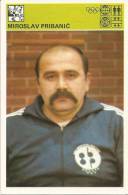 SPORT CARD No 338 - MIROSLAV PRIBANIĆ , Yugoslavia, 1981., 10 X 15 Cm - Handball