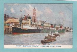 HULL.  -  NORTH EASTERN RAILWAY RIVERSIDE QUAY  -  1910  - - Hull