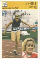 SPORT CARD No 198 - JELICA PAVLIČIĆ (Pavlicic), Yugoslavia, 1981., 10 X 15 Cm - Athletics