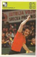 SPORT CARD No 189 - GABOR GERGELY, Yugoslavia, 1981., 10 X 15 Cm - Table Tennis