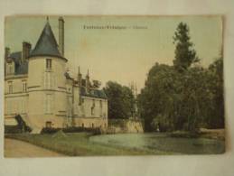FONTENAY TRESIGNY  ( 77 ) CHATEAU  CPA  COULEUR - Fontenay Tresigny