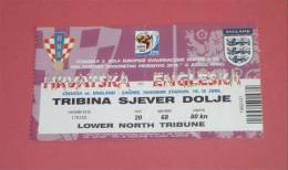 CROATIA : ENGLAND - World Cup 2010. Qualifying Football Match * Ticket Billet Soccer Fussball Futbol Futebol Foot Calcio - Tickets - Entradas