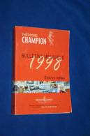 Catalogue Theodore Champion. Bulletins Mensuels 1998 - Sonstige & Ohne Zuordnung