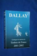 Catalogue Dallay. Timbres De France 2001-2002 - Frankreich