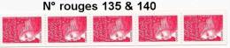 France Neuf ***     Roulette N° 99 De 10 Timbres Avec N° Rouges  135 & 140 - Coil Stamps