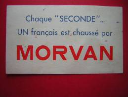 BUVARD  CHAQUE SECONDE UN FRANCAIS EST CHAUSSE PAR MORVAN - Textile & Clothing