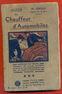 Guide Du Chauffeur D´automobiles 1920 - Par M Zerolo - 142 Figures Dans Texte - Auto