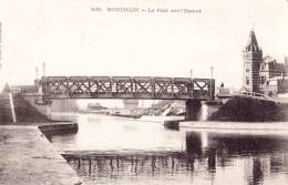 BOUCHAIN  - Le Pont Sur L'Escaut - Bouchain