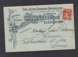 CPA Publicitaire - SILLE Le GUILLAUME - Maison Gaston CARRé - Fers , Aciers , Charbons , Quincaillerie - 1913 - Sille Le Guillaume