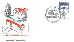 FRANCOFOLIES LA ROCHELLE 10/14-07-1985 Enveloppe Numérotée N° 0509 -cachet Superbe - TBE - Covers & Documents