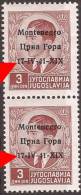 1941 X  5  MONTENEGRO CRNA GORA ITALIA OCCUPAZIONE ERROR  OVERPRINT  NEVER HINGED - Montenegro