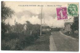 Cpa: 51 VILLE SUR TOURBE (ar. Sainte Menehould) Entrée Du Village  (petite Animation) 1928 - Ville-sur-Tourbe