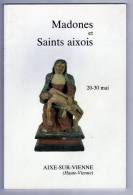 LIVRET     87      AIXE SUR VIENNE     MADONES ET SAINTS AIXOIS    VIERGES - Limousin