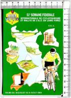 51ème SEMAINE FEDERALE  Internationale De Cyclotourisme Et Rallye De L´A.I.T. En LOIRE  FOREZ - FEURS -    Août  1989 - Feurs