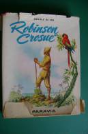 PFE/24 LE GEMME D'ORO - De Foe ROBINSON CROSUE Paravia I^ Ed.1954/Ill.ALBINO TOVAGLIARI - Antiguos