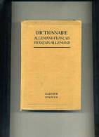 - DICTIONNAIRE ALLEMAND-FRANCAIS . FRANCAIS-ALLEMAND . GARNIER PARIS 1942 . - Woordenboeken
