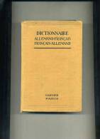 - DICTIONNAIRE ALLEMAND-FRANCAIS . FRANCAIS-ALLEMAND . GARNIER PARIS 1942 . - Dictionnaires