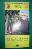PFE/30 Pollino VALLI DI SUSA - GUIDA TURISTICA Ed.Monviso 1968/ALMESE/BUSSOLENO/BARDONECCHIA - Turismo, Viaggi