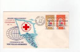 FDC Nouvelles Hébrides - Centenaire De La Croix Rouge - Obl  Du 02/09/63 (1er Jour) - Autres & Non Classés