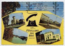 LES PAVILLONS SOUS BOIS--Multivues (téléphone),cpsm  10 X 15   éd Raymon--belle Carte Pas Très Courante - Les Pavillons Sous Bois