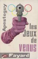 Les Jeux De Venus - De Pierre Apesteguy - Librairie Arthème Fayard - 1964 - Artheme Fayard