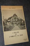 Etude " L´Eglise De L´abbaye Du Der - Montier-en-Der " Par Pierre Arnoult - Années 65 - Champagne-Ardennes - Champagne - Ardenne