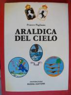 LIBRO -  ARALDICA DEL CIELO  Aerei Aeroplani - Handbücher Für Sammler